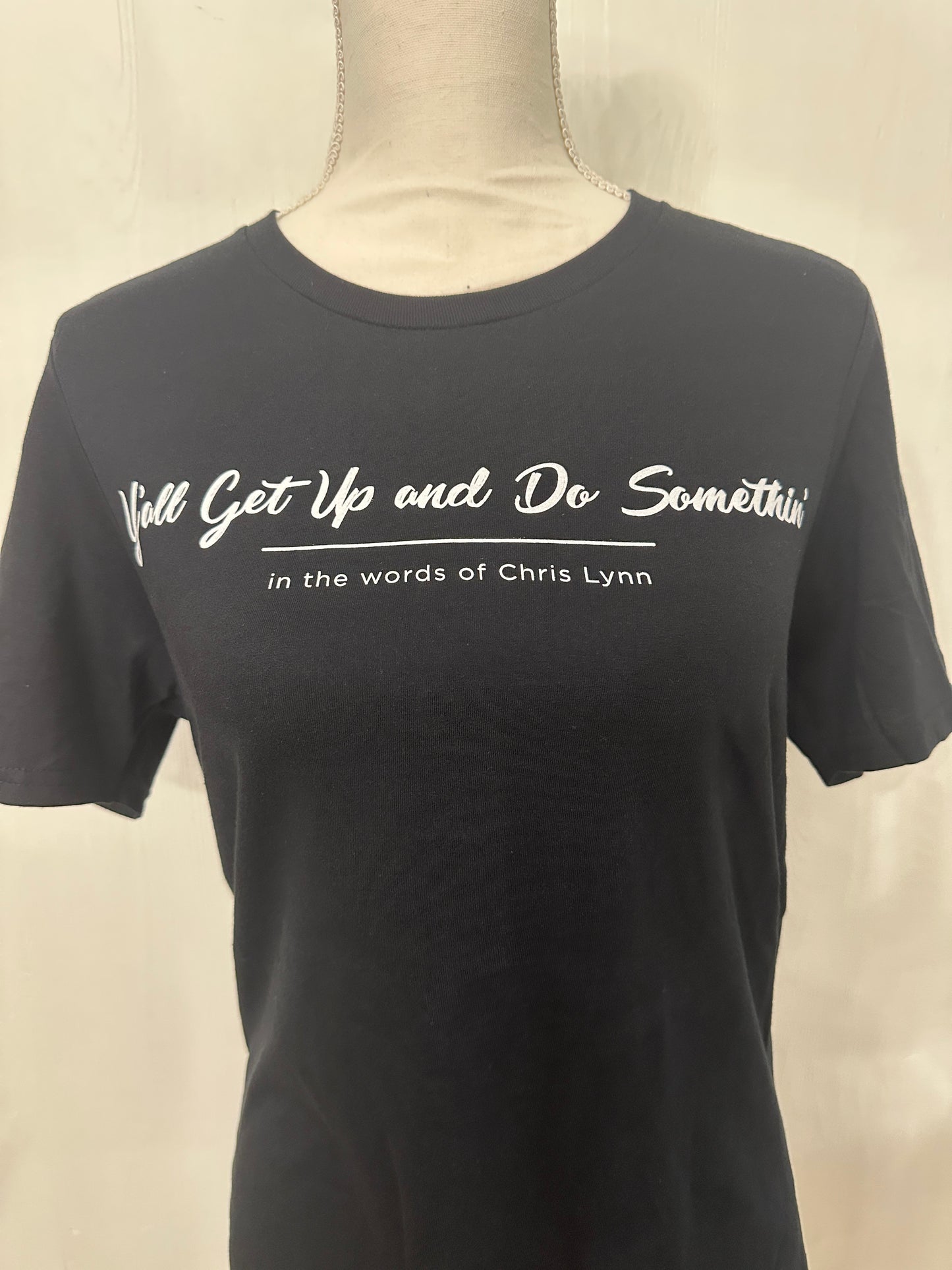Get Up and Do Something- UNISEX